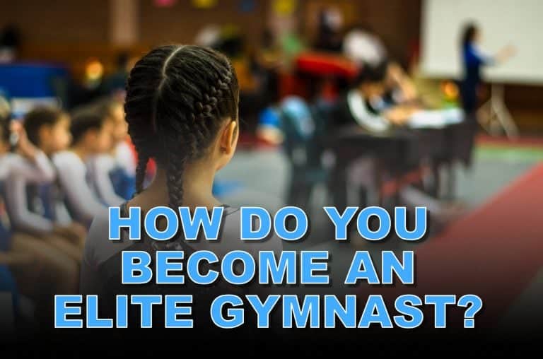 How Do You Become An Elite Level Gymnast?